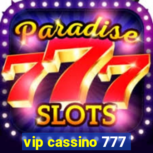 vip cassino 777